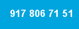 917 806 71 51
